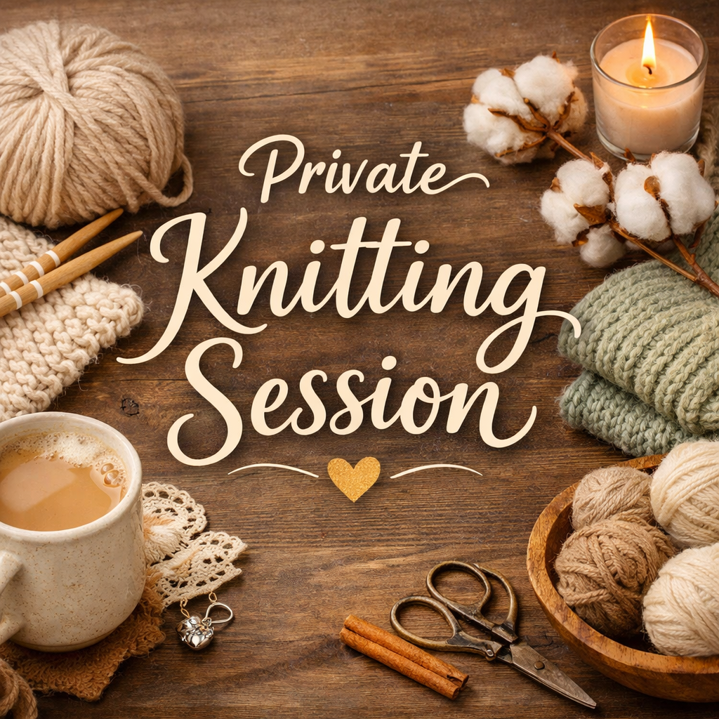Private Knitting Session